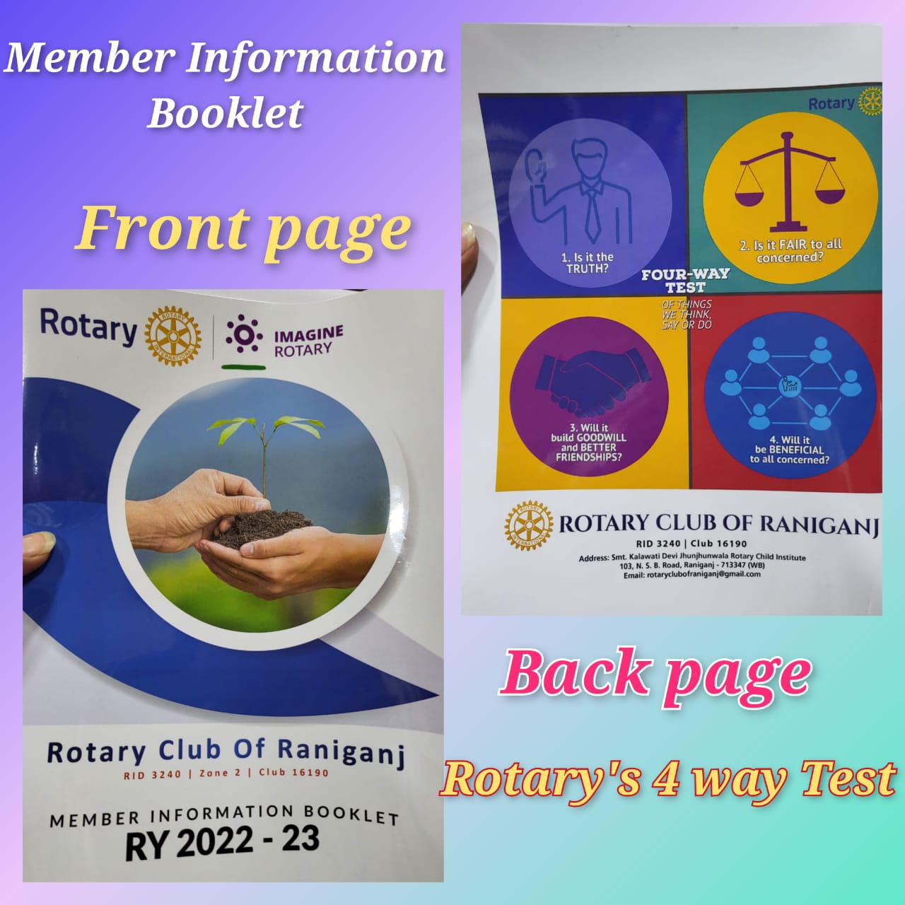 Distribution of Members Information Books imprinted with The Rotary’s 4 Way Test on back page to our club members