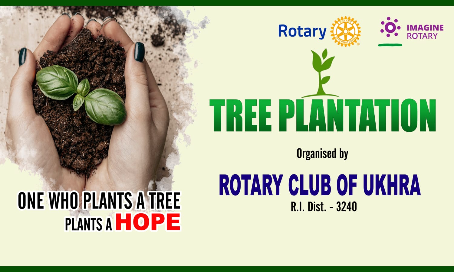 One who plants a Tree plants a Hope